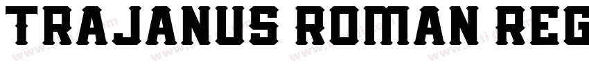 Trajanus Roman Regul字体转换